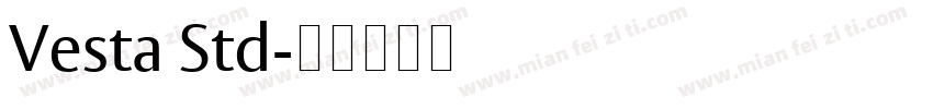 Vesta Std字体转换